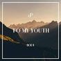 To My Youth